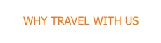 WHY TRAVEL WITH US