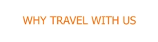 WHY TRAVEL WITH US